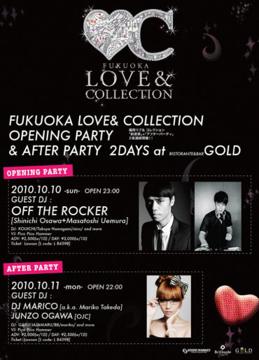10.10[sun] 11[mon] FUKUOKA LOVE& COLLECTION OPENING&AFTER PARTY at GOLD